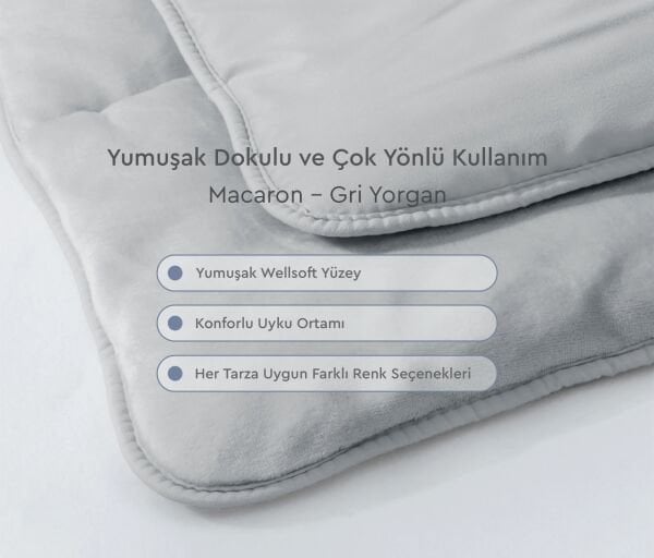 Macaron - Gri Wellsoft Yorgan